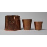 A Cylindrical Copper Mould/Bowl Monogrammed LC Together with Two Smaller Tots, Largest 11cm Diameter