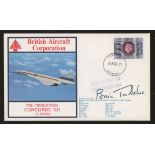 Brian Trubshaw: Autographed on 1977 British Aircraft Corporation Concorde cover. Unaddressed, fine.