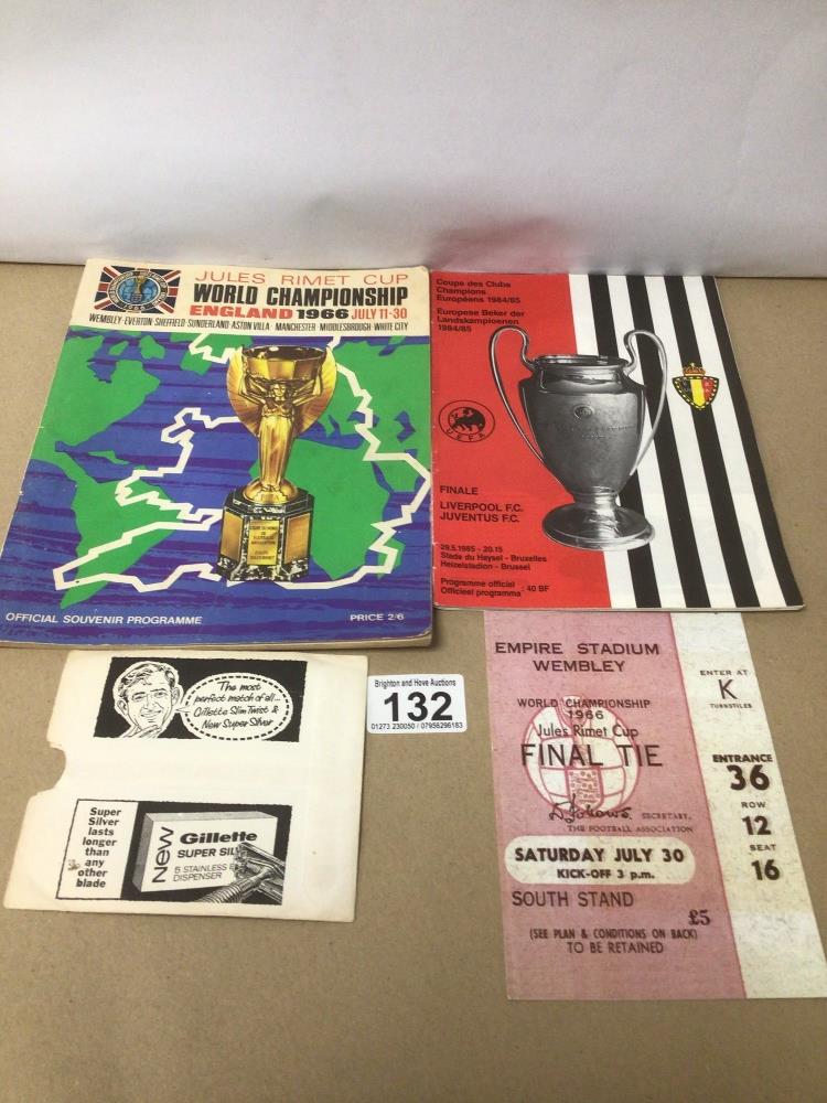 A 1966 JULES RIMET CUP WORLD CHAMPION PROGRAMME WITH TICKET AND A LIVERPOOL F.C. VS JUVENTUS F.C.