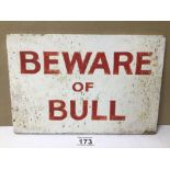 A BEWARE OF BULL WOODEN SIGN