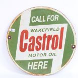 A Vintage green red and white enamel Call For Castrol Wakefield Motor Oil Here circular