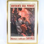 Britain's Sea Power, Maintain It With Your Savings, original National Savings Committee poster,