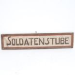 A World War 1 Period German Soldatenstube (soldier barracks) sign, 18cm x 81cm