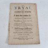The Tryal and conviction of Sam Bernarditton, by hanging Judge Sir George Jeffrys Baronet