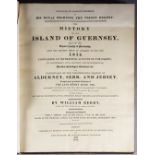 William Berry - "The History of the Island of Guernsey", published by Longman, Hirst, Rees, Orme &