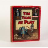 Gracia Kasson/E Tschantre Jr - TIN TANS AT PLAY A BOOK FOR CHILDREN, published by Ernest Nister &