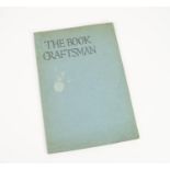 SMALL PRESS, PEAR TREE PRESS. The Book of the Craftsman Number One. A Technical Journal for Printers