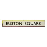 A London Underground enamel station frieze sign for Euston Square,black lettering on a white