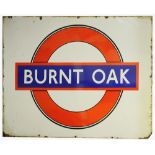 A large London Underground enamel station sign for Burnt Oak,mid-20th century, with outlined roundel