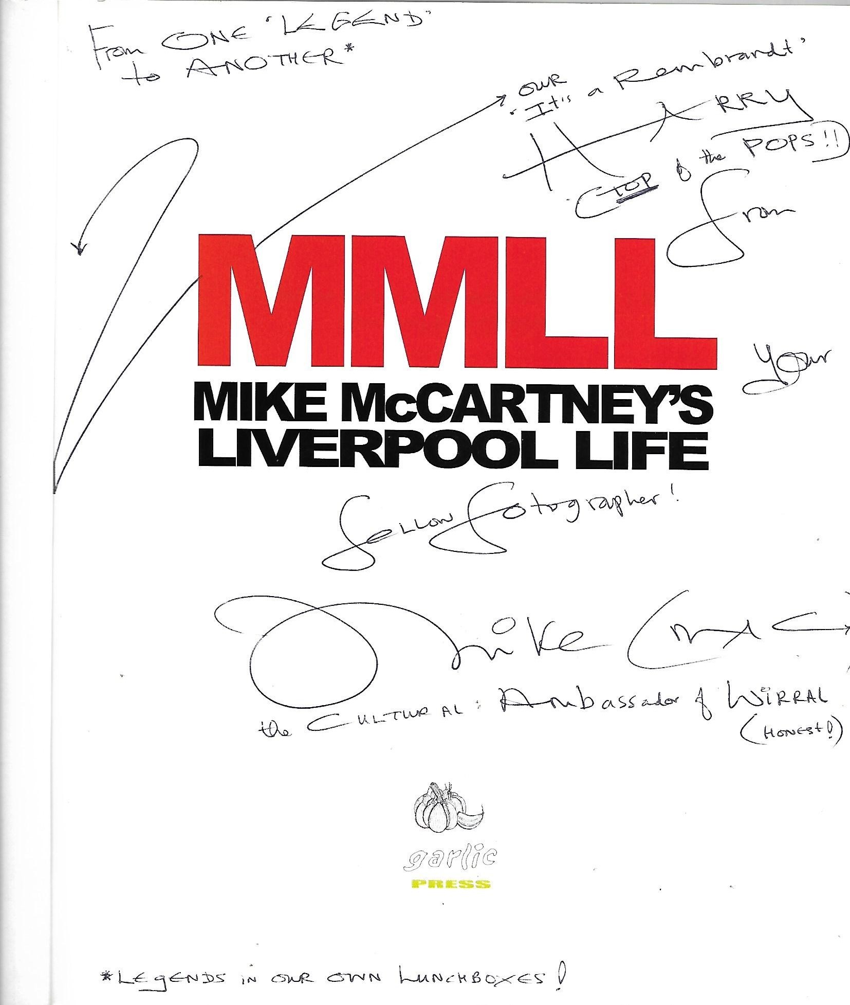 Mike McCartney Liverpool Life signed to Harry Goodwin with dedication ?From one legend to another, - Image 2 of 2