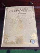 G LEWIS HIND- 'TURNER'S GOLDEN VISIONS', 1925, FIFTY PLATES