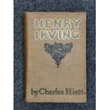 A cloth bound volume of Henry Irving by Charles Hiatt together with a hand written letter from