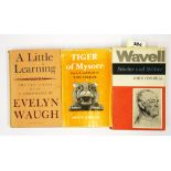 Three first edition volumes of 'Wavell, scholar and soldier' by John Connell 1964, 'Tiger of