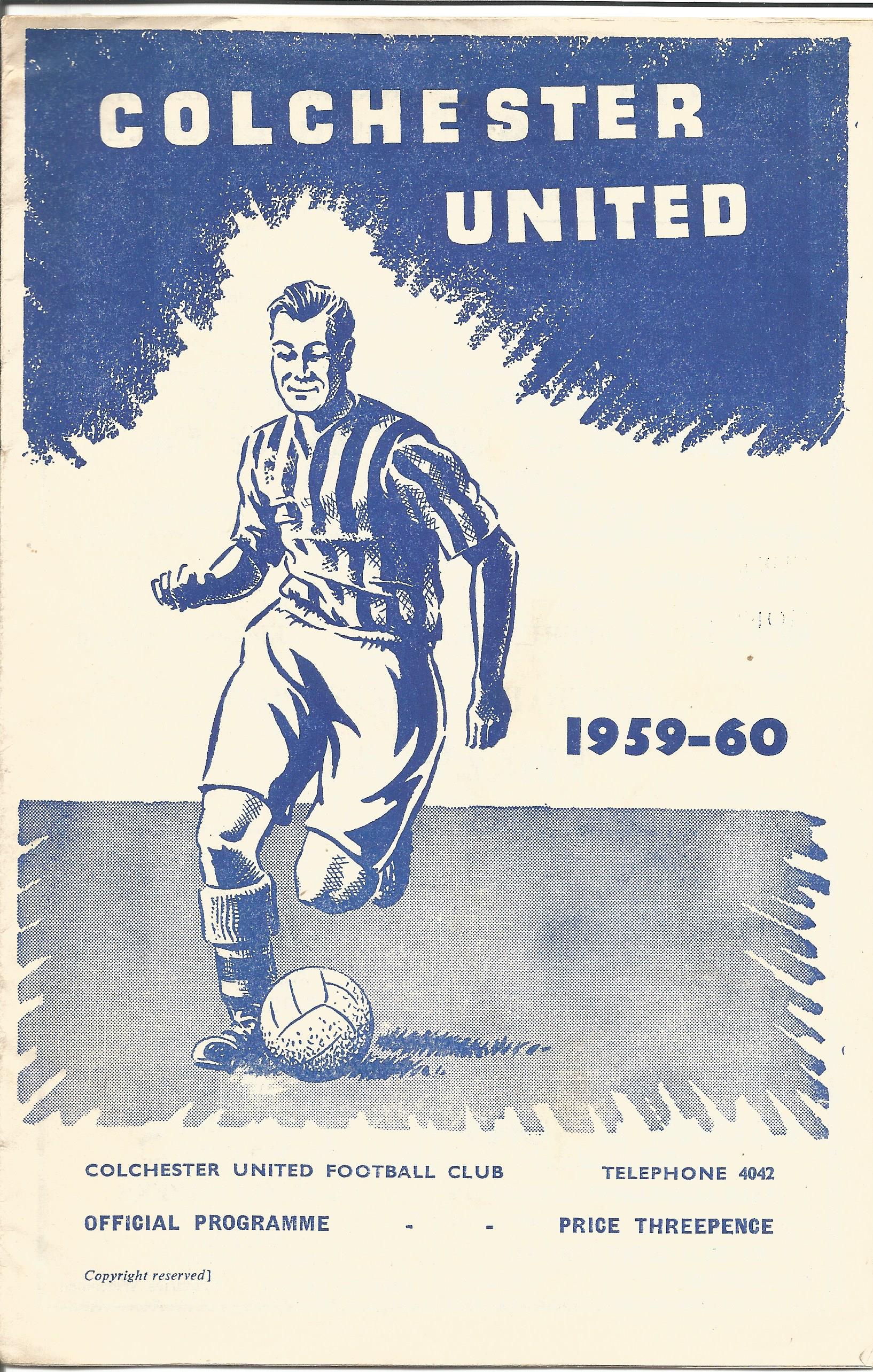 Football vintage programme Colchester United v Coventry 1959-60 season. Good condition Est.