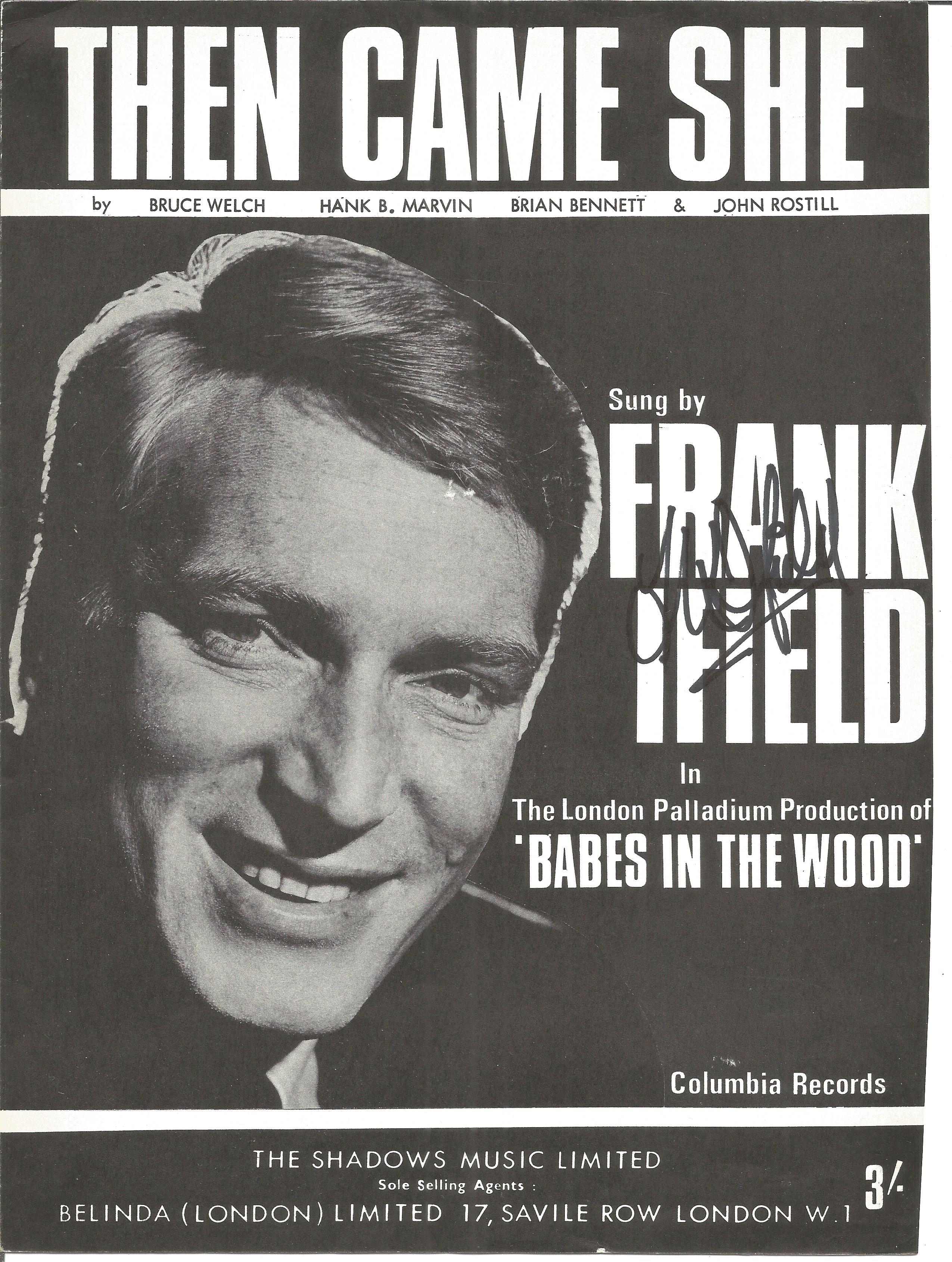 FRANK IFIELD signed vintage 1965 Then Came She Sheet Music. Good condition. All autographs come with