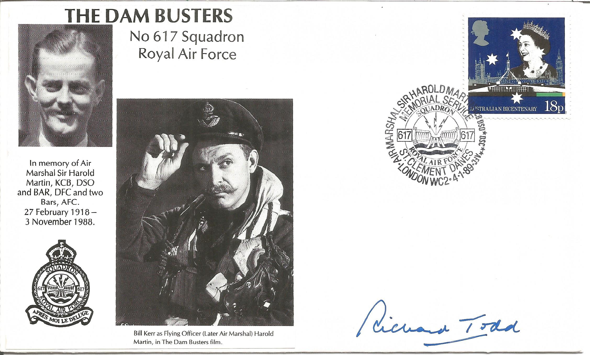 Richard Todd signed The Dambusters No 617 Sqn in memory of Air Marshal Sir Harold Martin 27 February