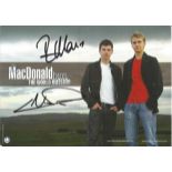 The Macdonald Brothers signed 8x6 colour photo. Good Condition. All autographs come with a