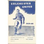 Football vintage programme Colchester United v Coventry 1959-60 season. Good Condition. All