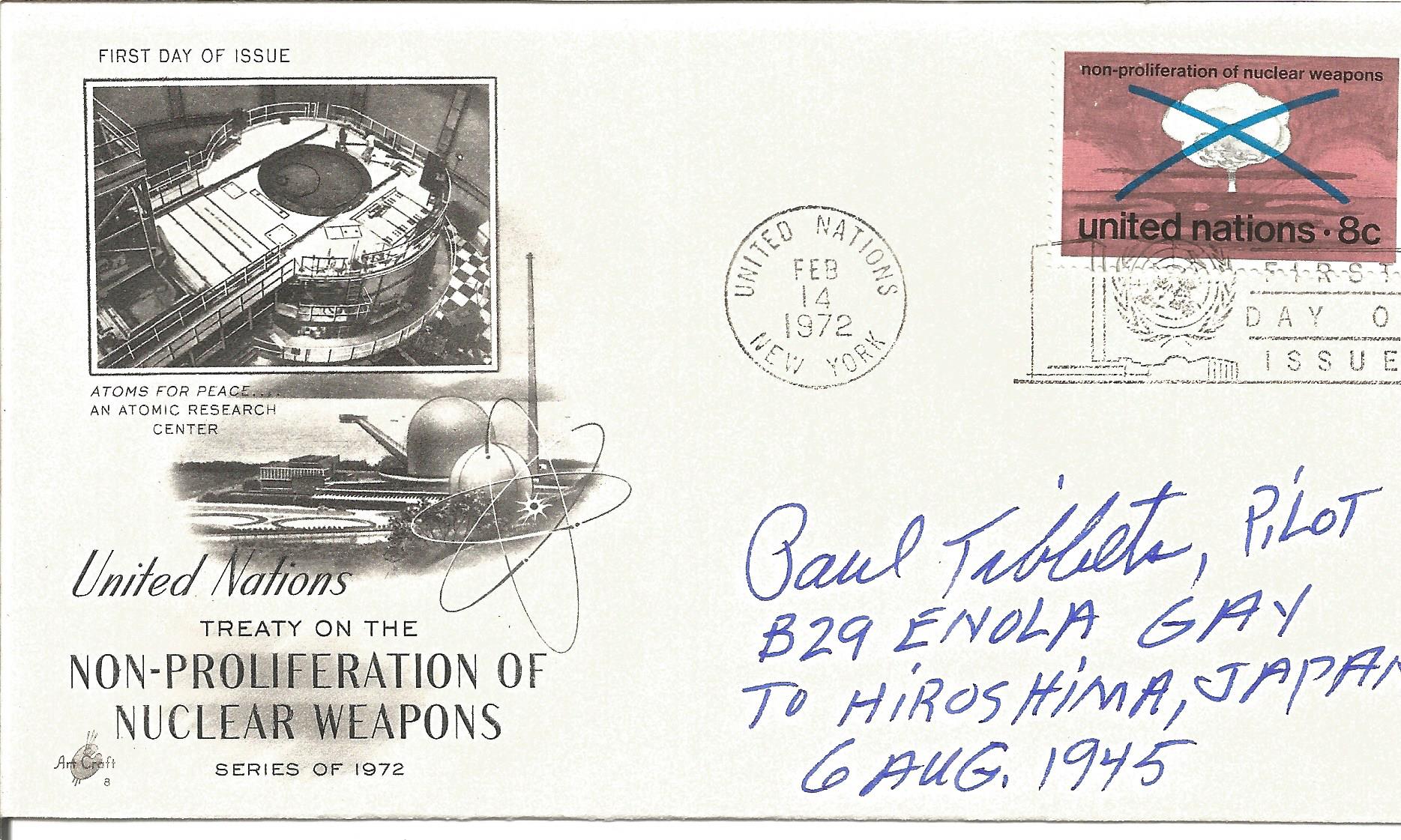 WW2 Enola Gay pilot Brig Paul Tibbetts signed US Non Proliferation of Nuclear Weapons 1972 FDC, he