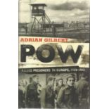 RARE WW2 Great Escape Multi signed book POW Allied Prisoners in Europe 1939 1945 by Adrian Gilbert