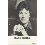 Dave Berry Singer Signed Vintage 1960s Promo Photo. Good condition. All autographs come with a
