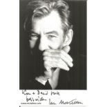 Ian McKellen signed dedicated 5 x 4 b/w photo in very good condition. All autographs come with a