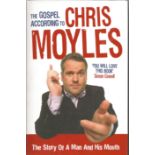 Chris Moyles Television Presenter Signed 2006 Hardback Book The Story Of A Man And His Mouth. Good