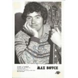 Max Boyce signed 6x4 black and white photo. Maxwell Boyce, MBE (born 27 September 1943) is a Welsh