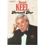 Howard Keel signed Farewell Tour music flyer. Good condition. All autographs come with a Certificate