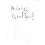 Michael Elphick signed on reverse of 6x4 colour Boon photo. Good condition. All autographs come with