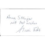 Alison Fiske signed album page Alison Mary Fiske (2 August 1943 - 26 July 2020) was an English