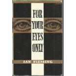 James Bond For your eyes only by Ian Fleming. Unsigned hardback book with dust jacket published in