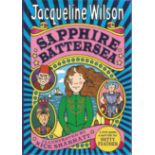 Sapphire Battersea by Jacqueline Wilson. Signed dedicated hardback book with dust jacket published