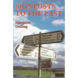 Signposts to the Past by Margaret Gelling. Signed dedicated hardback book with dust jacket published