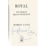 Signed hardback book, 'Royal- Her Majesty Queen Elizabeth 2nd' by Robert Lacey. A clear signature is