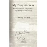 Signed hardback book, 'My Penguin Year' by Lindsay /McCrae. A clear signature is featured on the