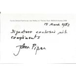 John Piper signed 6x4 compliments slip dated 15th March 1982. John Egerton Christmas Piper CH (13