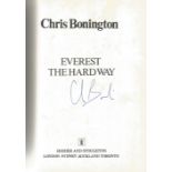 Chris Bonington signed hardback book titled Everest, The Hard Way. A clear signature can be found on