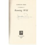 Gordon Pirie signed hardback book Running Wild. Pirie was an English long-distance runner. He