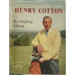 Henry Cotton signed hardback book titled My Golfing Album published in 1959 signature on the