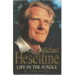 Life in the Jungle, My Autobiography, by Michael Heseltine, British politician and businessman.