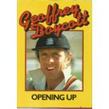 Opening Up by Geoffrey Boycott. This hardback book was published in 1980. Featured on the inside
