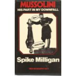 Spike Milligan signed hardback book titled Mussolini HIS Part in My Downfall War Biography Vol4