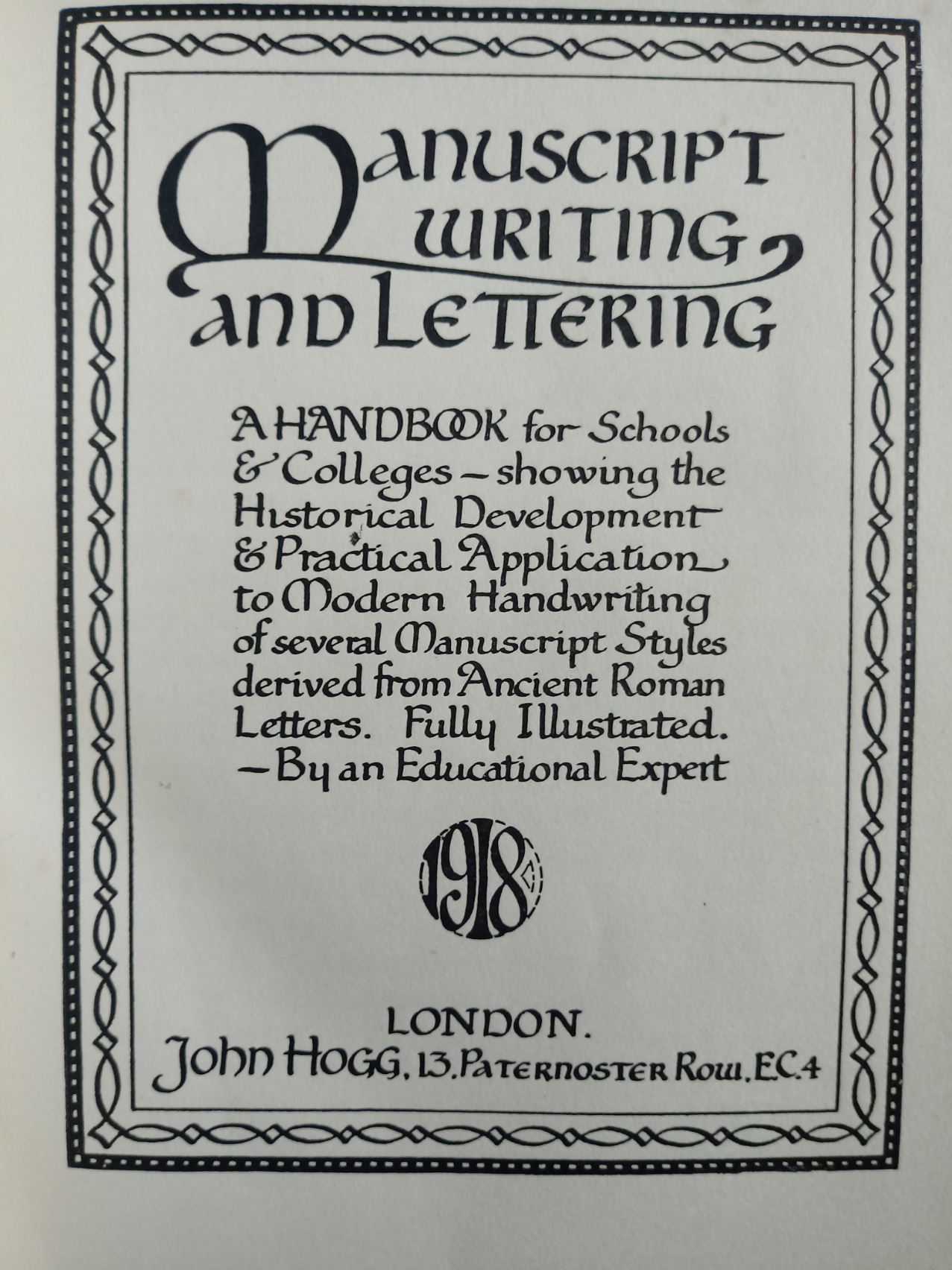 Manuscript Writing And Lettering 1918 hardback book 163 pages with inscription on inside page - Image 5 of 5