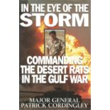 In The Eye of The Storm Commanding the Desert Rats in the Gulf War by Major General Patrick