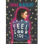 Emma Blackery Feel Good 101 The Outsiders Guide to a Happier Life. Signed dedicated hardback book
