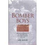 World War II multi signed hardback book titled Bomber Boys Air Crew Experiences of the War Over