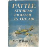 World War II multi signed hardback book titled Pattle Supreme Fighter in the Air by E. C. R Barker