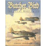 World War II multi signed hardback book titled Butcher Bird The Focke Wulf FW190 signed by 9