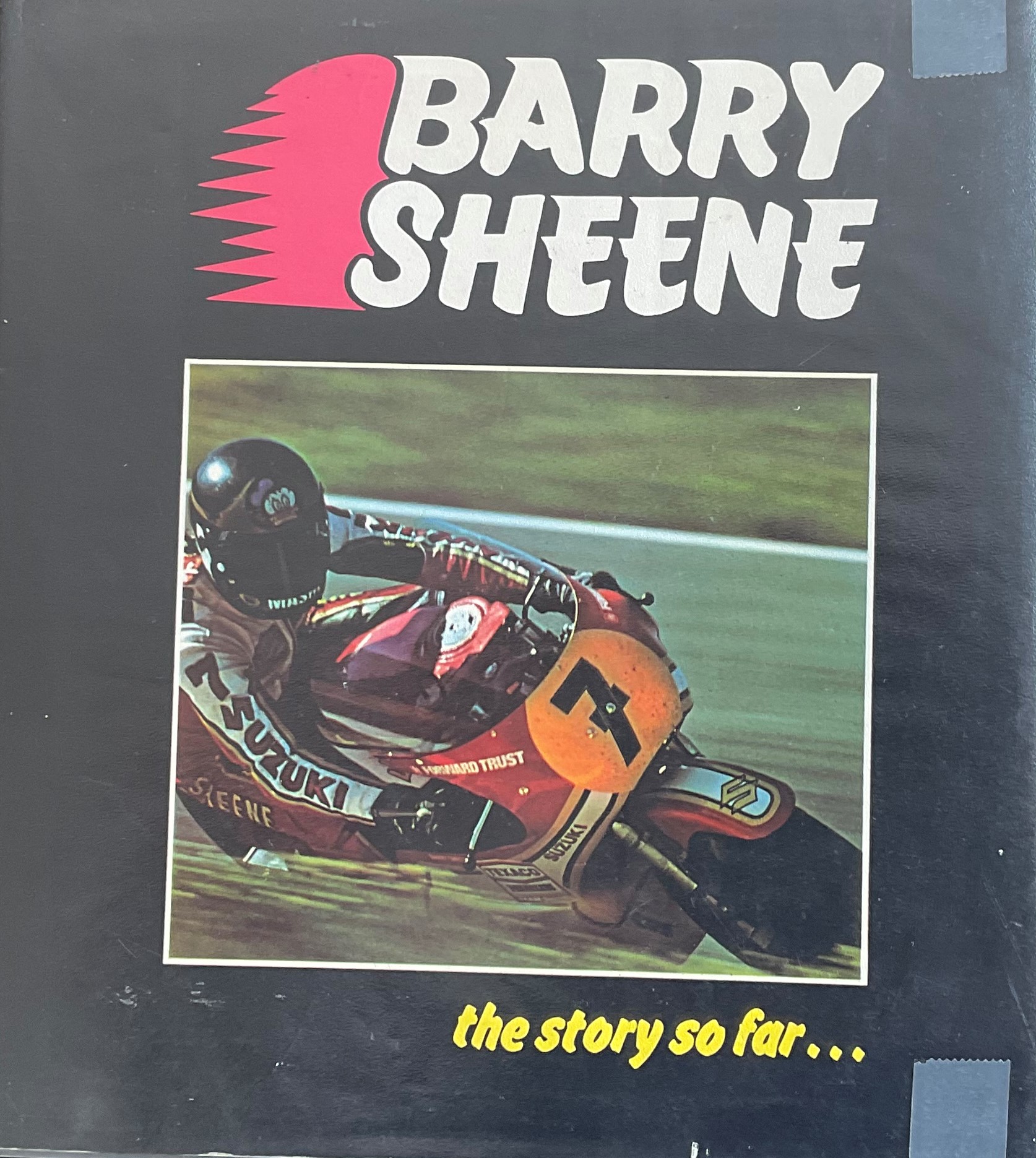 Barry Sheene signed hardback book titled The Story so Far signature on the inside title page